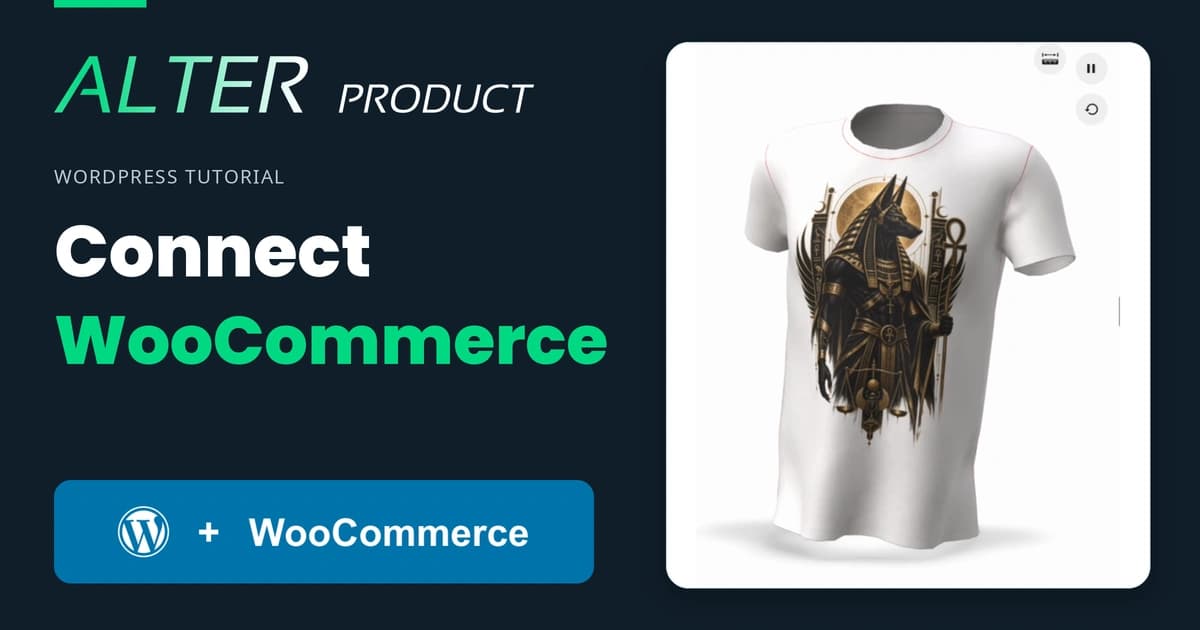 WordPress and WooCommerce connection tutorial with an actual Alter Product Customizer screenshot